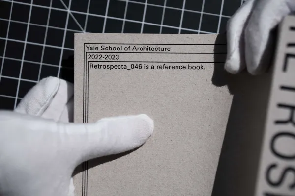 Yale School of Architecture, RETROSPECTA_046, publication